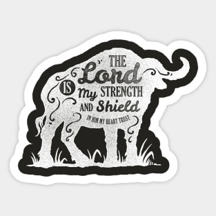 Motivation Quotes-The lord is my strenght Sticker